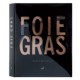 LIVRE " FOIE GRAS " MONTAGUD